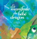 Image for Le manifeste du bebe dragon (French)
