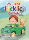 Image for Ich Liebe Glucklich Zu Sein (German)