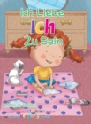 Image for Ich Liebe Ich Zu Sein (German)