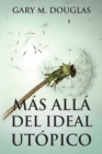 Image for Mas alla del ideal utopico (Spanish)