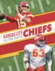Image for Kansas City Chiefs All-Time Greats