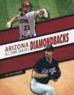 Image for Arizona Diamondbacks All-Time Greats