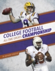 Image for College Football Championship All-Time Greats
