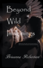 Image for Beyond Wild Imaginings