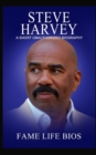 Image for Steve Harvey : A Short Unauthorized Biography