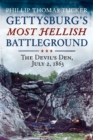 Image for Gettysburg&#39;s Most Hellish Battleground : The Devil&#39;s Den, July 2, 1863