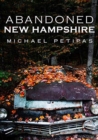 Image for ABANDONED NEW HAMPSHIRE