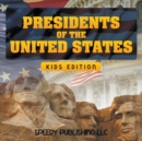 Image for Presidents Of The United States (Kids Edition)