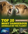 Image for Top 20 Most Dangerous Animals On The Planet