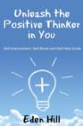Image for Unleash the Positive Thinker In You