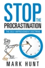 Image for Stop the Procrastination : The Self-Improvement Doctrine