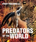 Image for Predators Of The World: Fun Facts and Pictures for Kids