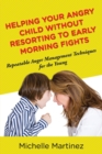 Image for Helping Your Angry Child Without Resorting To Early Morning Fights