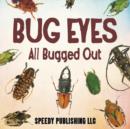 Image for Bug Eyes - All Bugged Out