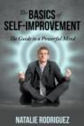 Image for The Basics of Self-Improvement : The Guide to a Powerful Mind