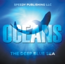 Image for Oceans - The Deep Blue Sea
