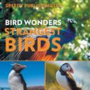 Image for Bird Wonders - Strangest Birds