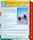 Image for Diabetes Care Guide (Speedy Study Guide)