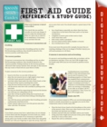 Image for First Aid Guide (Reference &amp; Study Guide) (Speedy Study Guide)
