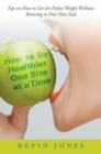 Image for How to Be Healthier One Bite at a Time