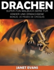 Image for Drachen : Super-Fun-Malbuch-Serie fur Kinder und Erwachsene (Bonus: 20 Skizze Seiten)