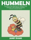 Image for Hummeln : Super-Fun-Malbuch-Serie fur Kinder und Erwachsene (Bonus: 20 Skizze Seiten)