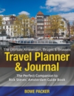 Image for The Ultimate Amsterdam, Bruges &amp; Brussels Travel Planner &amp; Journal