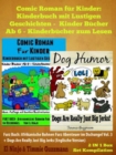 Image for Comic Roman Fur Kinder: Kinderbuch Mit Lustigen Geschichten (Kinder Bucher Ab 6 - Kinderbucher Zum Lesen) + Funny Dog Jokes For Kids: Furz Buch 2 In 1 Box Set: Afrikanische Bohnen-Furz-Abenteuer - Color + Dog Jerks Vol. 3