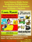 Image for Comic Romane: Kinder Bucher Kinderwitze Und Schulwitze (Bunte Illustrationen &amp; Audiobuch Fur Kinder) + Dog Jerks: Dog Jerks