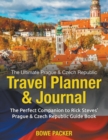 Image for The Ultimate Prague &amp; Czech Republic Travel Planner &amp; Journal