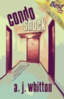 Image for Condo Shock : A Short Novel about Condo Life in New Jersey in the 1970s (Best in State)