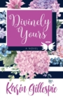 Image for Divinely Yours