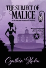 Image for The Subject of Malice