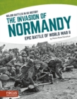 Image for Major Battles in US History: The Invasion of Normandy