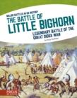 Image for Major Battles in US History: The Battle of Little Bighorn