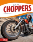 Image for Let&#39;s Roll: Choppers