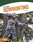 Image for Outdoors: Bowhunting