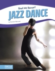 Image for Shall We Dance? Jazz Dance