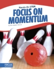 Image for Focus on momentum
