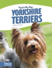Image for That&#39;s My Dog: Yorkshire Terriers