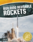 Image for Destination Space: Building Reusable Rockets