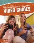 Image for The debate about playing video games