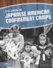 Image for Children in Japanese American confinement camps