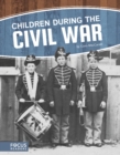 Image for Children during the Civil War