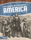 Image for Children in the Colonial America