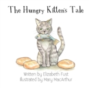Image for The Hungry Kitten&#39;s Tale