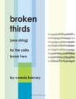 Image for Broken Thirds (One String) for the Cello, Book Two