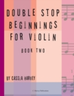 Image for Double Stop Beginnings for Violin, Book Two