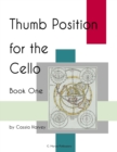 Image for Thumb Position for the Cello, Book One