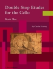 Image for Double Stop Etudes for the Cello, Book One